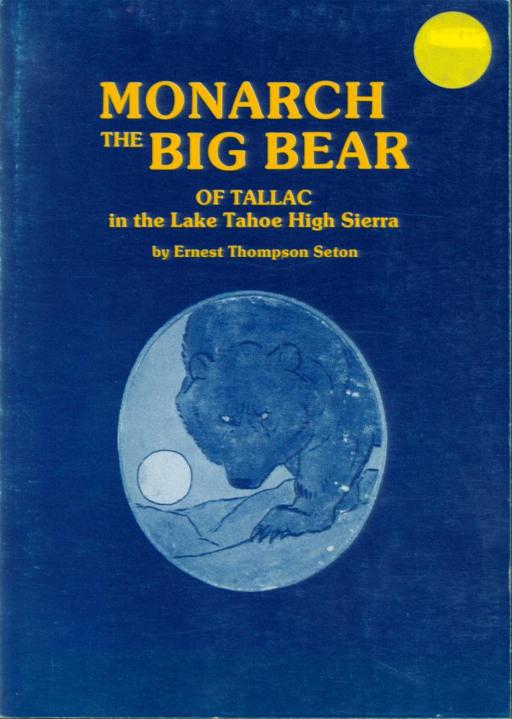 Monarch: the Big Bear of Tallac--in the Lake Tahoe High Sierra. vist0040 front cover mini